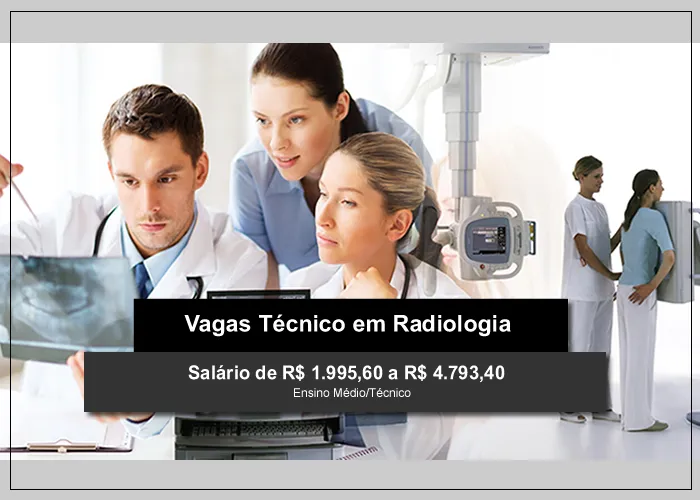 Vagas Técnico em Radiologia